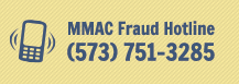 MMAC Fraud Hotline (573) 751-3285