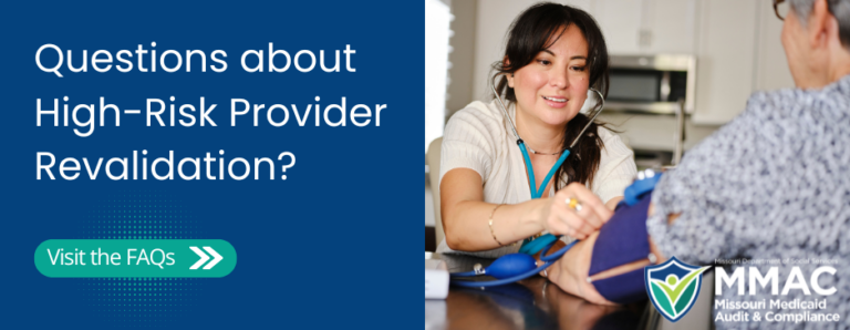 Questions about High-Risk Provider Revalidation? Visit the FAQs